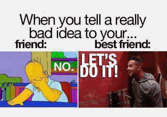 Bestfriends will understand each other