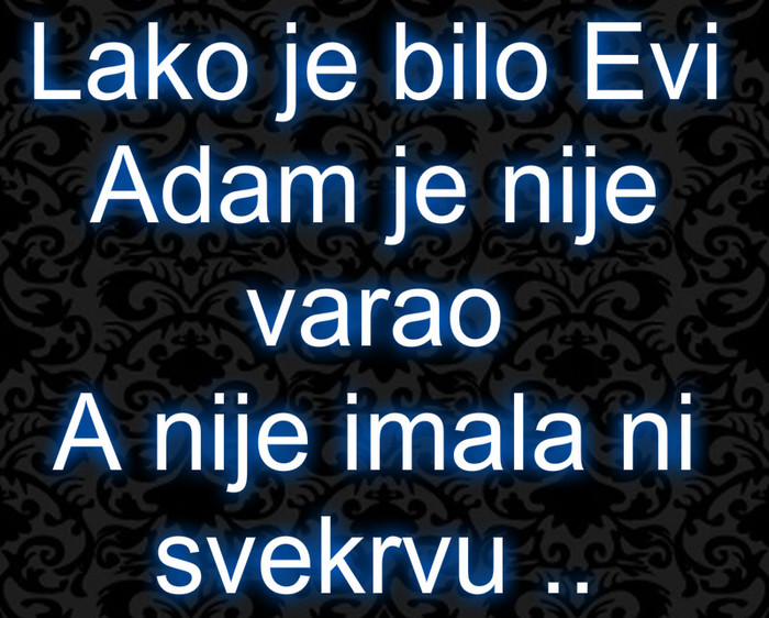 Lako je bilo Evi...