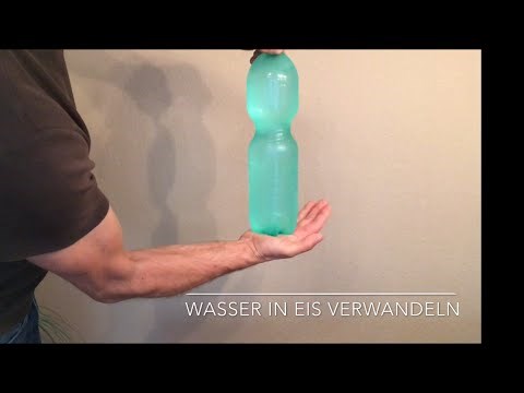 Wasser in Eis verwandeln - turn water into ice