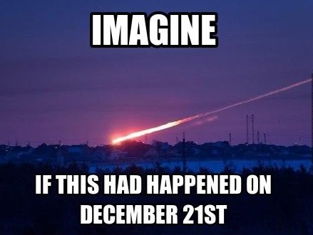 Zamisli da je meteor u Rusiju roknuo 21.12.
