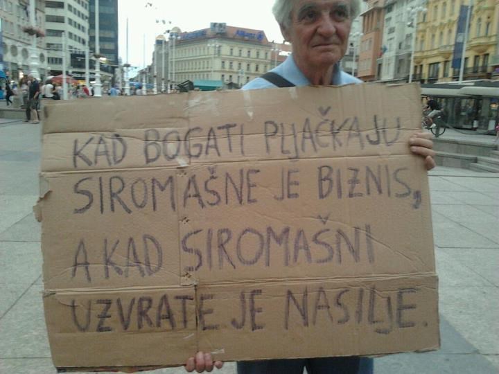 Bogati pljačkaju - biznis, siromašni uzvrate - nasilje