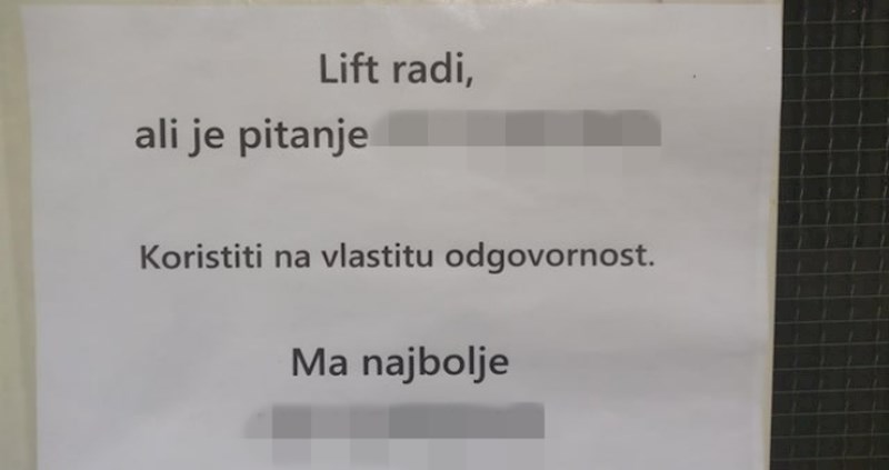 Da se nađemo ispred ovakvog upozorenja, dobro bi razmislili o vožnji s ovim liftom