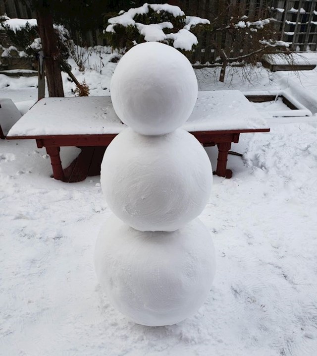 "Napravio sam vrlo okruglog snjegovića."