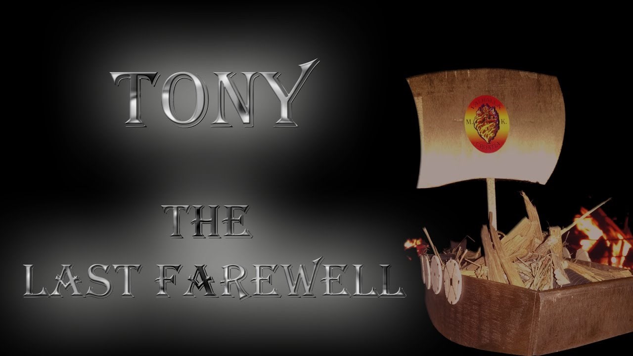 Tony, Last Farawell