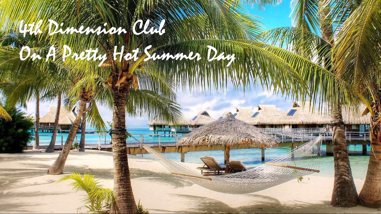 On A Pretty, Hot Summer Day