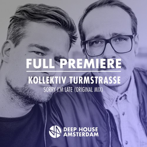 Kollektiv Turmstrasse - Sorry I'm Late