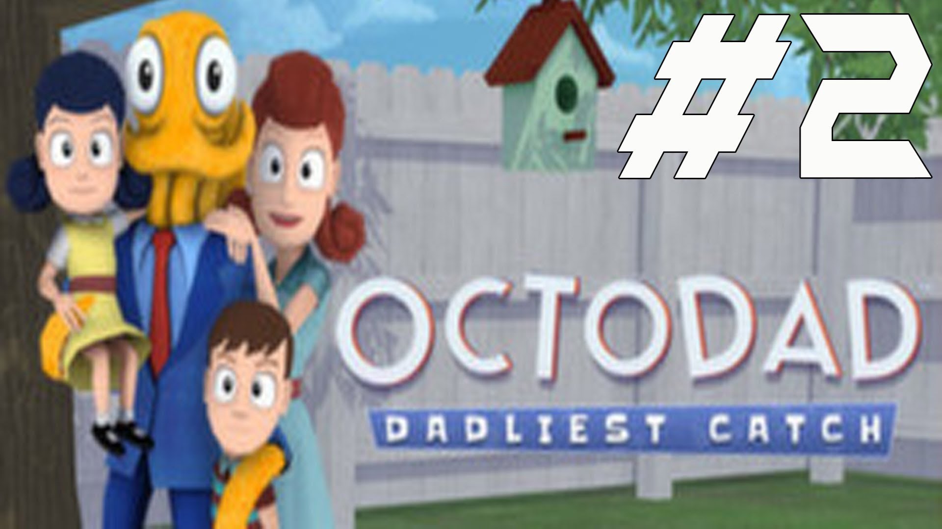 Octodad Dadliest Catch 