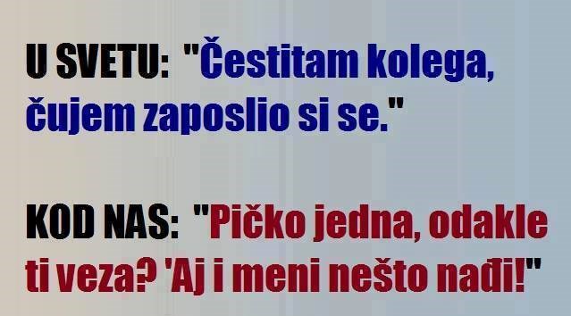 tako je to "u nas"...