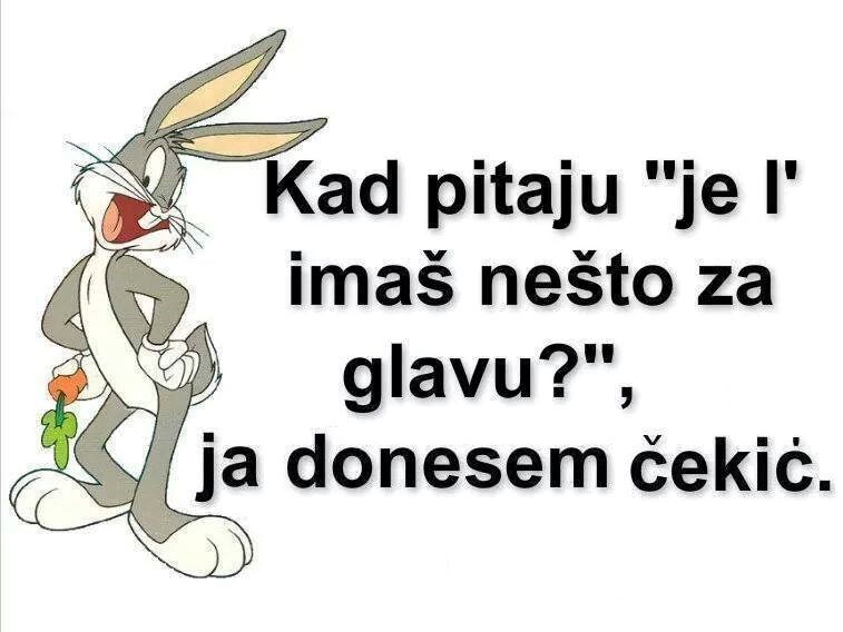 i mlatnem..za zdravlje, naravno..