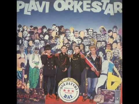 STAMBOL, PEŠTA, BEČLIJA - PLAVI ORKESTAR 1985