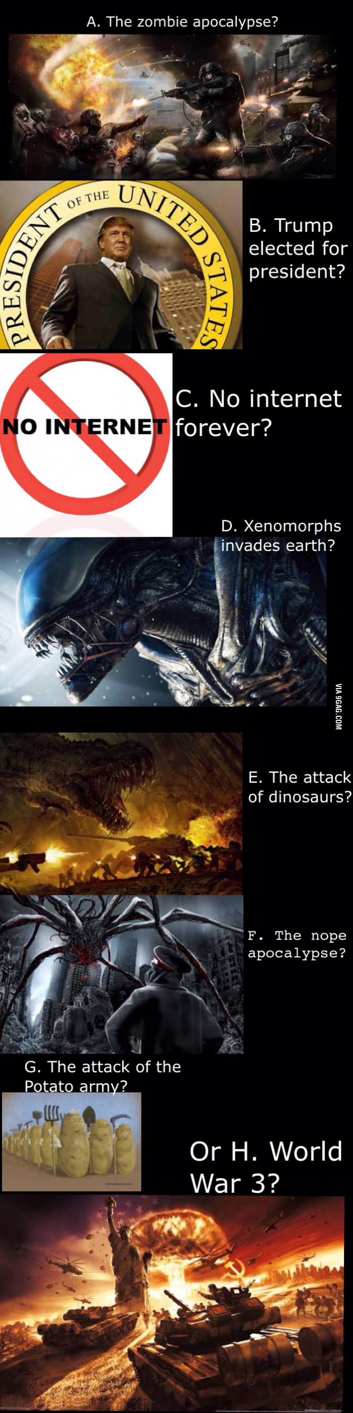 ponuda najgorih mogućih scenarija života na zemlji..:))