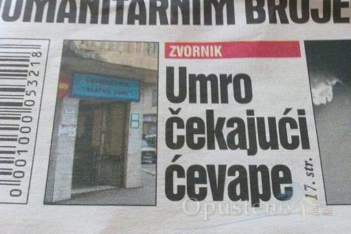 eto, čovjek gladan umro..ccc, gdje će vam duša konobarska