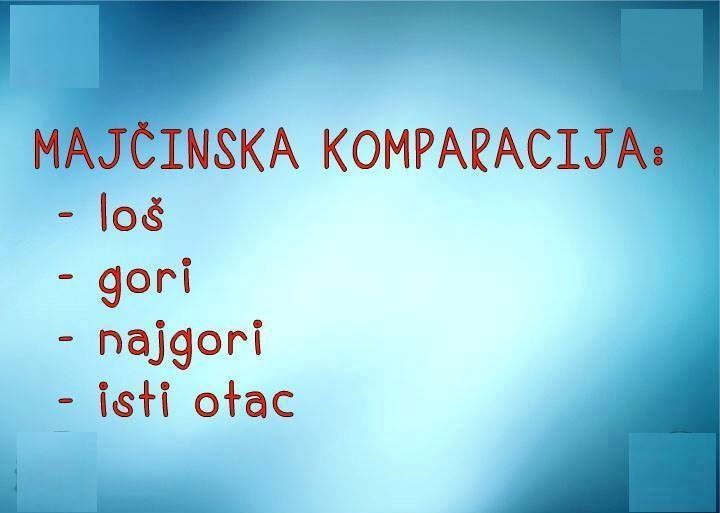 jer mama zna najbolje..:))