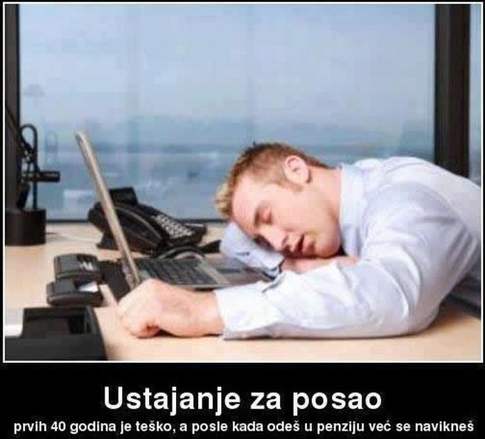Dizanje za posao je cjeloživotna lekcija