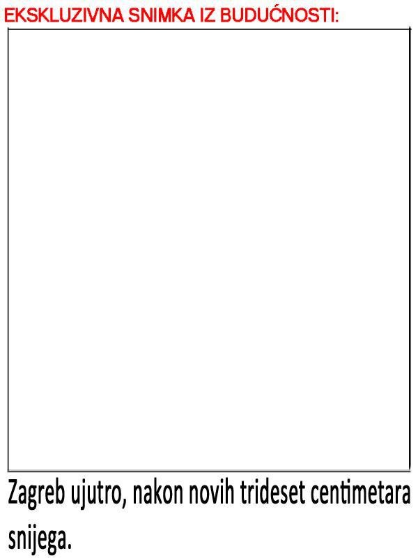 Ekskluzivno iz Zagreba - pogled u bolje sutra