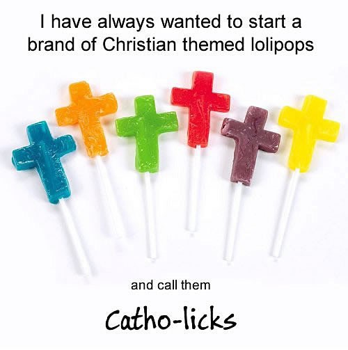 Catho-lick, vjera nikad nije bila slađa :D