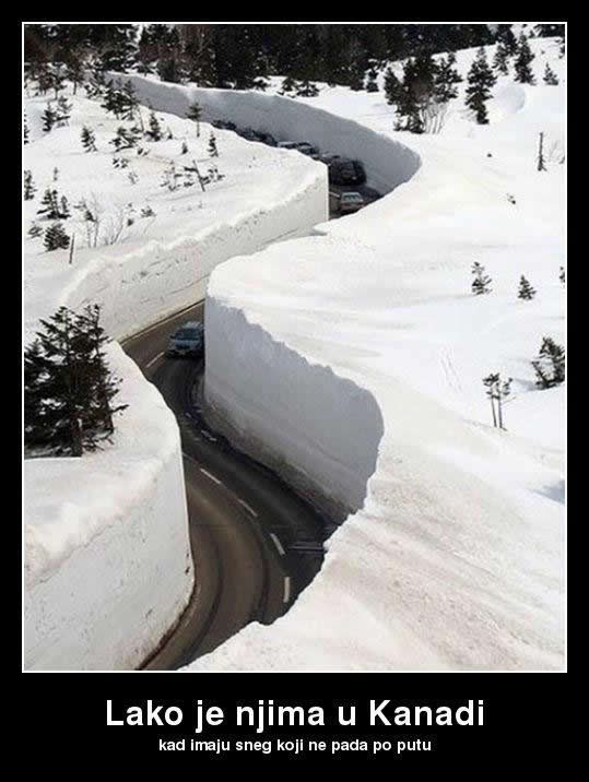 Prokleti Kanađani, kod njih je i snijeg dobar!