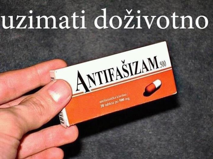 Za nepovratno zadrte - dvije tablete Antifašizma dnevno