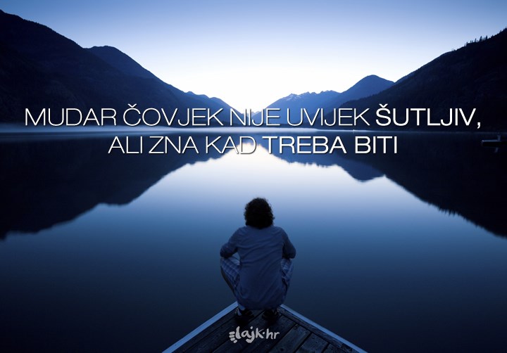 Pametan čovjek nekad i začepi