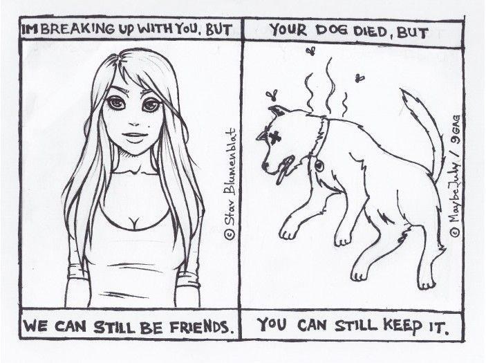 Kad ti nakon prekida kaže "Ajmo bit prijatelji"