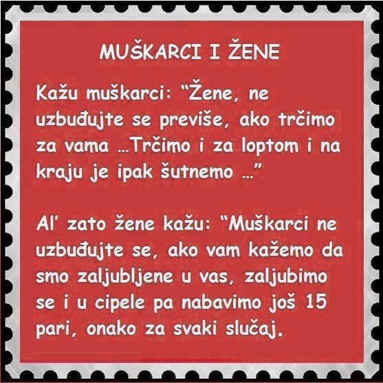 Žene se šutaju ko lopte, muškarci mijenjaju ko cipele