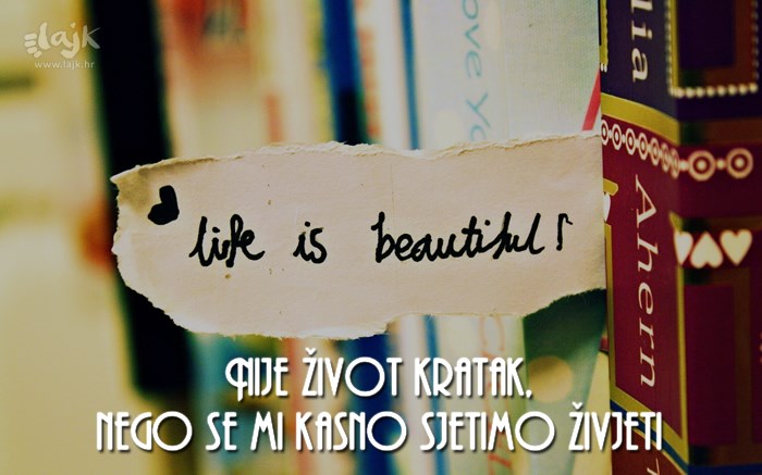 Najveći problem sa životom..