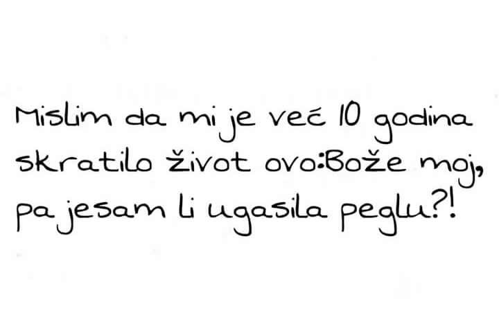 Najveća briga na svijetu je..?