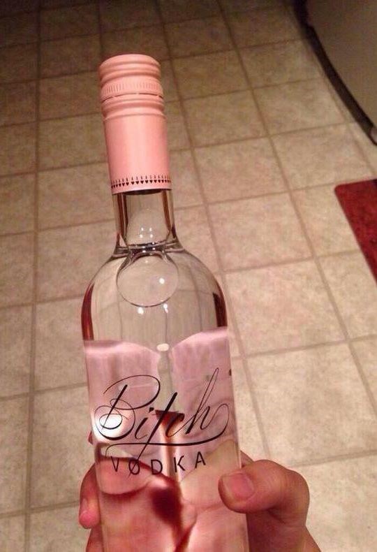"Bitch vodka"
