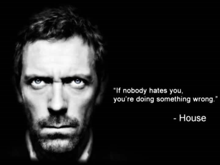 Ako te nitko ne mrzi, nešto radiš krivo