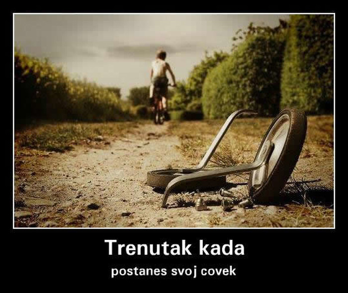 Trenutak u kojem postaneš svoj čovjek