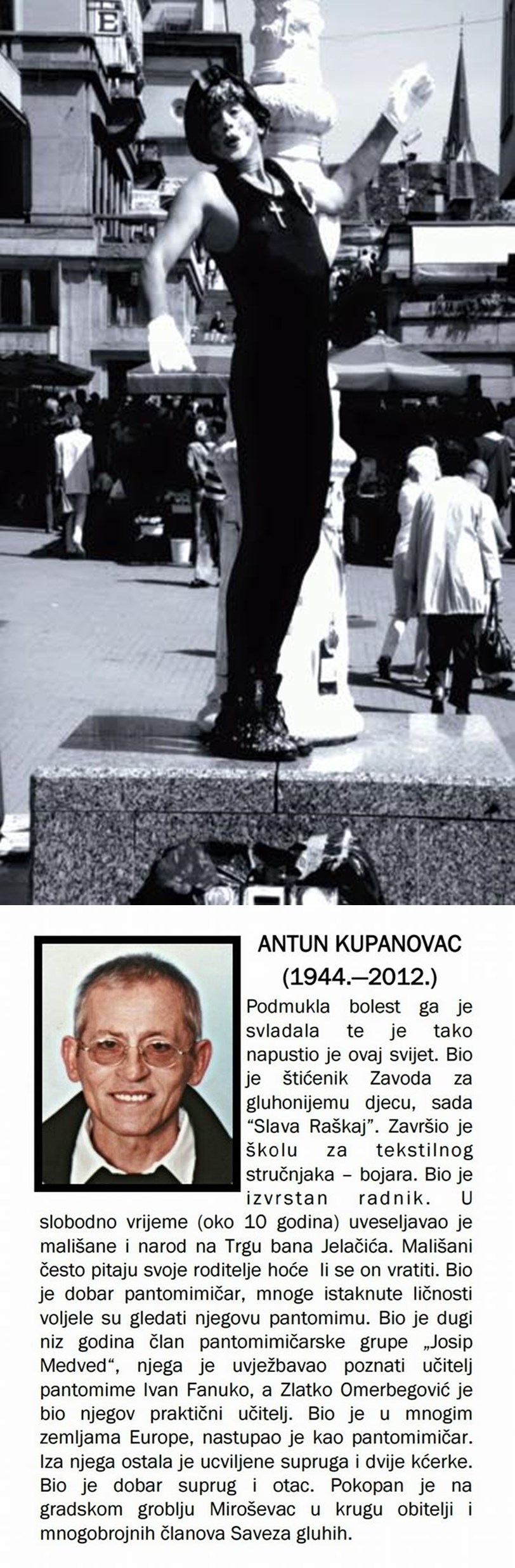 Sjećate li se legendarnog pantomimičara sa zagrebačkog Trga?