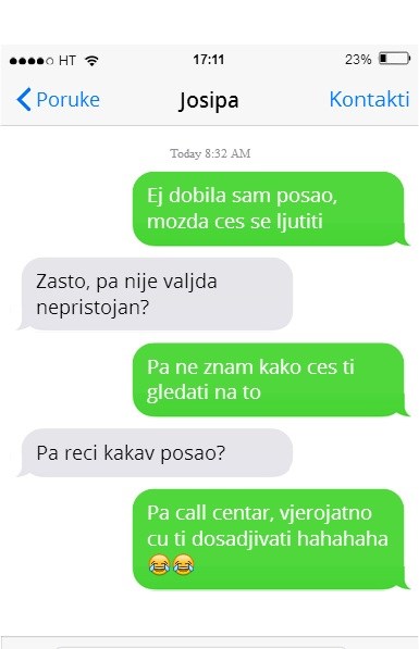Prijateljici je javila da je dobila posao, ali nije bilo jednostavno priznati o kakvom je poslu riječ...