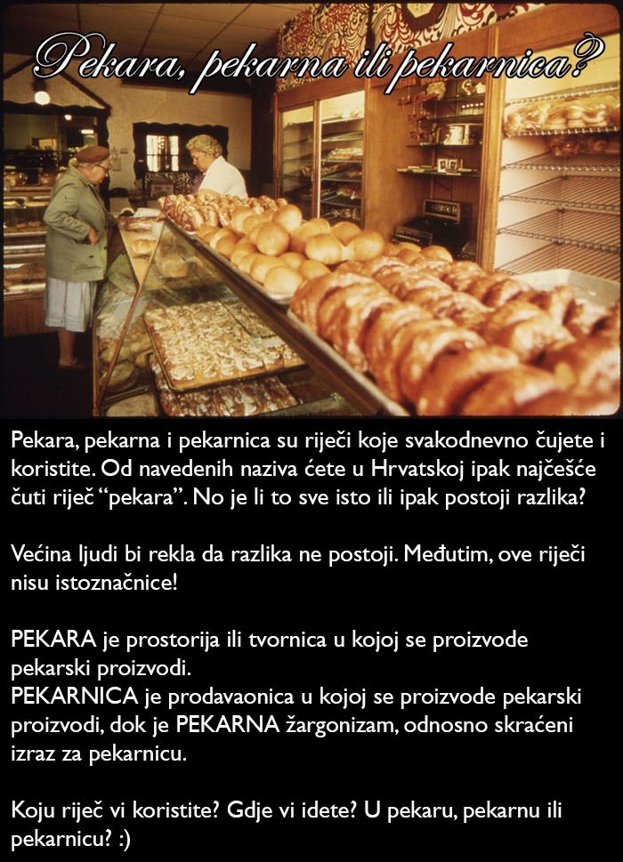 Pekara, pekarna ili pekarnica? U čemu je razlika?