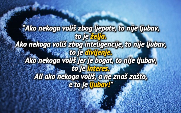 Ljubav kad nekoga voliš, a ne znaš zašto