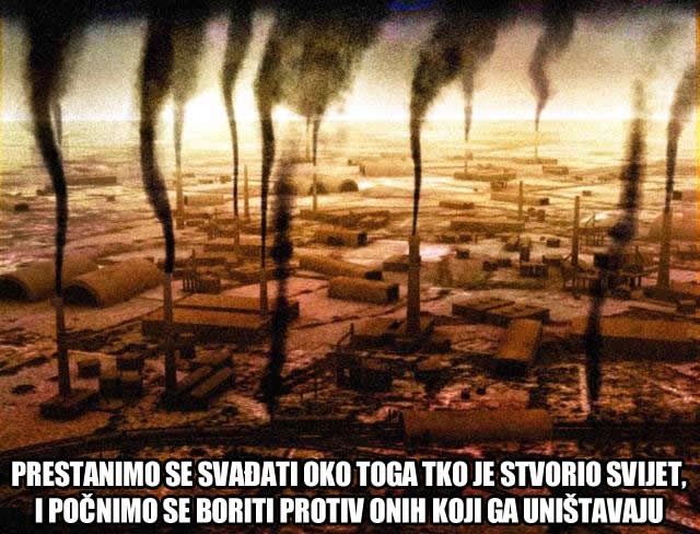 Gubimo vrijeme na gluposti, a svijet nam propada