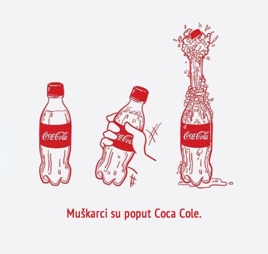 Muškarci su poput Coca Cole