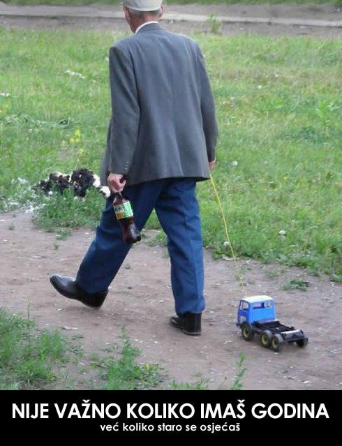 Godine nisu važne, bitno je koliko si star u duši