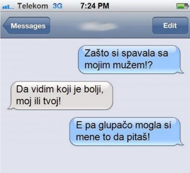 APSOLUTNI HIT: "Zašto si spavala sa mojim mužem?"