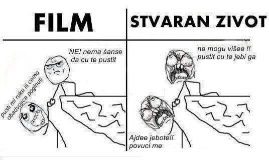 U filmu svi junaci, u pravom životu nikom ponikoše
