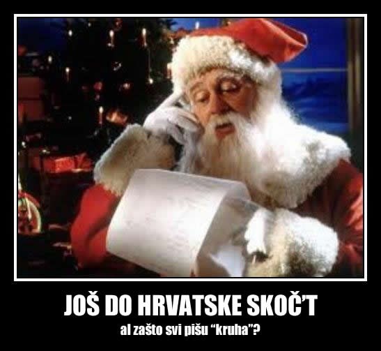 Djed Mraz zbunjen: Hrvati izvolijevaju, oni bi kruha