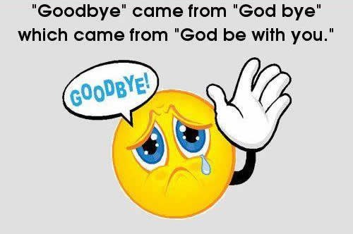 Porijeklo pozdrava "Goodbye"