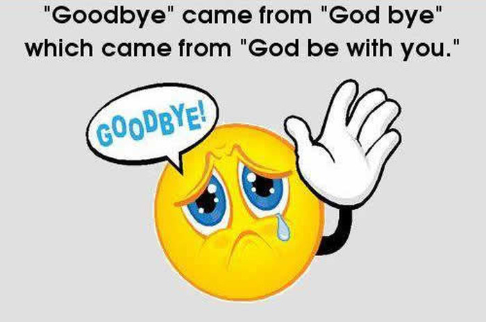 Porijeklo pozdrava "Goodbye"