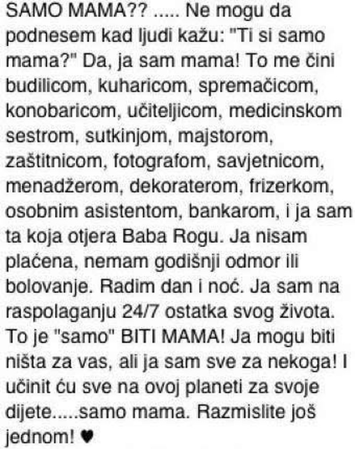 Samo mama? Podsjeti se što mama radi za tebe, a ti cendraš