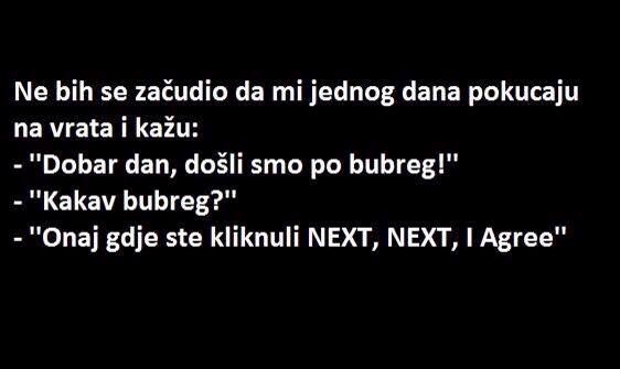 I vi samo klikate "I agree"?