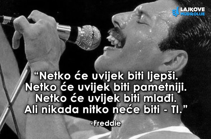 Freddie je to i znao i živio