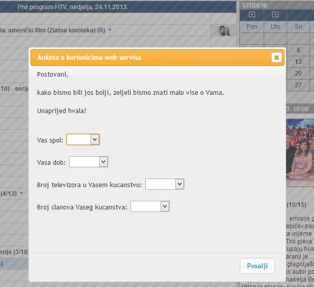 Dobar pokušaj, da ti ne bi u anketi rekao broj televizora