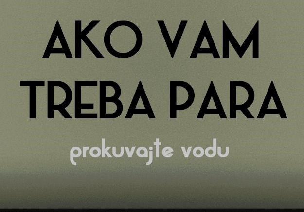 Treba vam para?