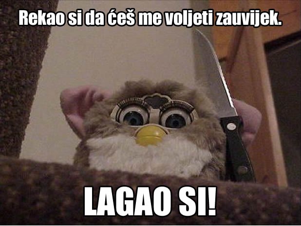 Lako je obećati ljubav, teško je bježati od luđaka s nožem