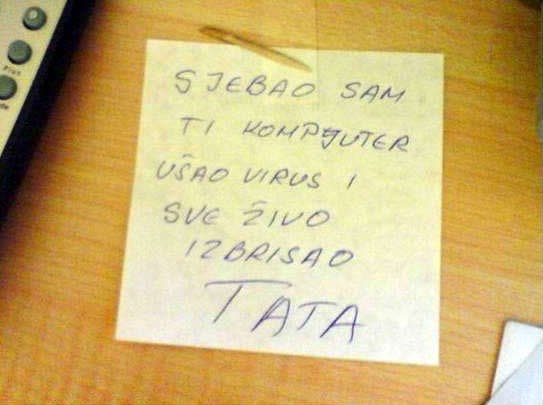 Tata mu "sjebao kompjuter"