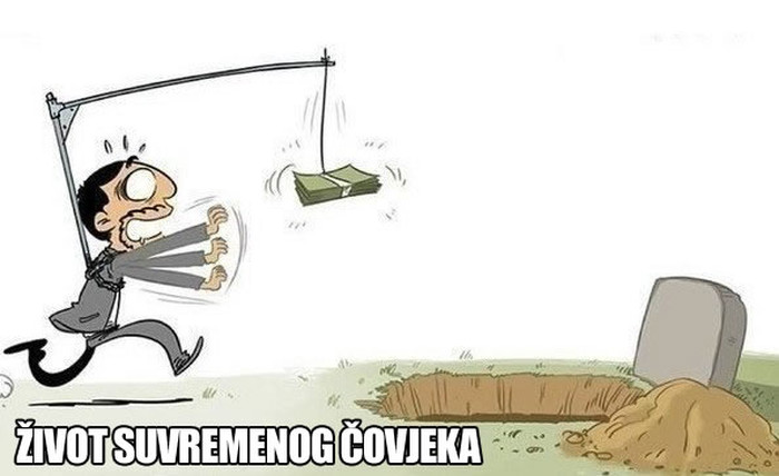 Kad ćemo početi živjeti život?